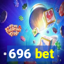 696 bet